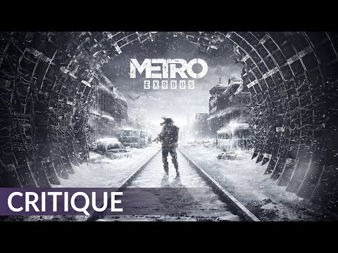 Metro Exodus Critique | Going off the rails?