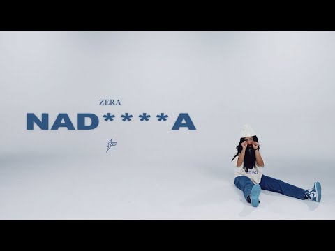 ZERA - NAD****A (OFFICIAL VIDEO) Prod. by Jhinsen