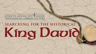 Thumbnail image for Dr. Yosef Garfinkel's talk, Searching for the Historical King David