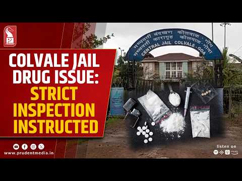 CM Tightens Security at Colvale Jail After Crime Branch Busts Drug Racket