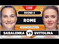 SABALENKA vs SVITOLINA • WTA Rome 2024 • LIVE Tennis Play-by-Play Stream