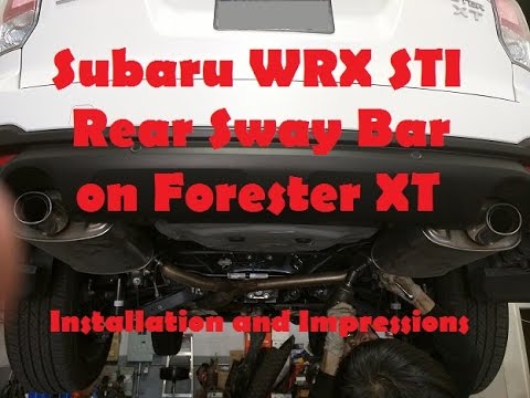 Subaru WRX STI Rear Sway Bar on Forester XT