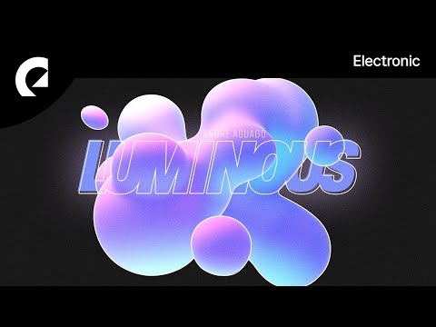 André Aguado - Luminous