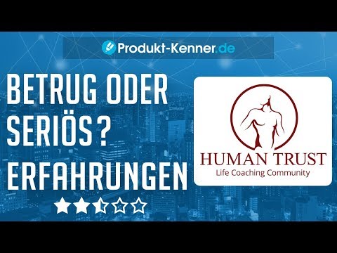 [FAZIT] Human Trust Erfahrungen | Life Coaching von Veit Lindau im TEST! Sekte?