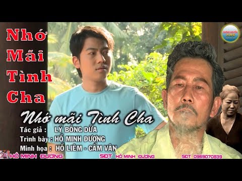 Ảnh bài hát Nhớ Mãi Tình Cha - Thể hiện bởi Hồ Minh Đương