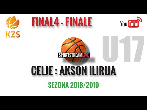 U17 Final4 finalna tekma - Celje : Akson Ilirija 2018/2019