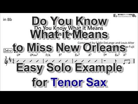 Do You Know What it Means to Miss New Orleans - Easy Solo Example for Tenor Sax