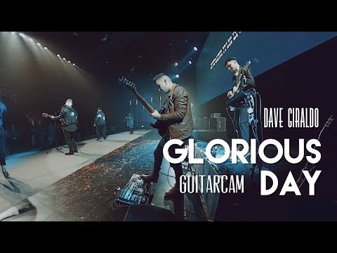 Glorious Day (Glorioso Dia)  GUITARCAM by Dave Giraldo