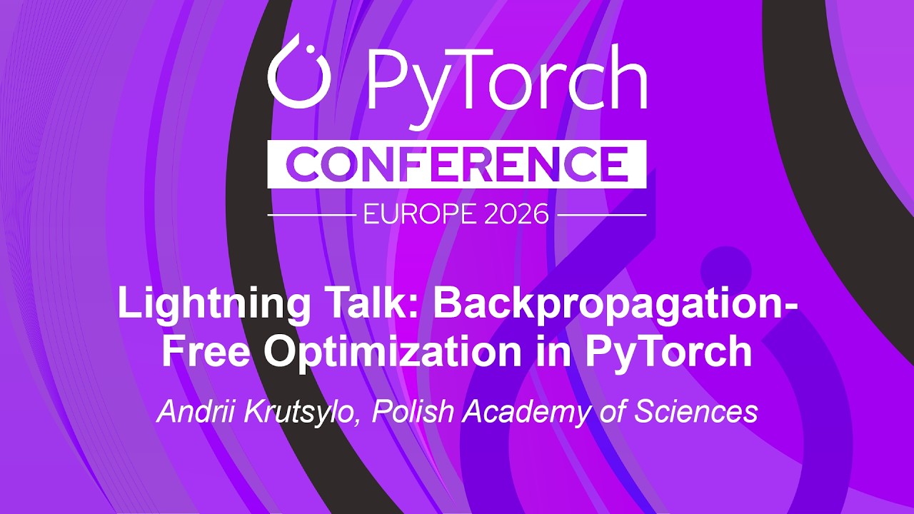Lightning Talk: Backpropagation-Free Optimization in PyTorch - Andrii Krutsylo