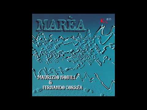 Maurizio Nobili & Fernando Corrêa - Marèa (1996)