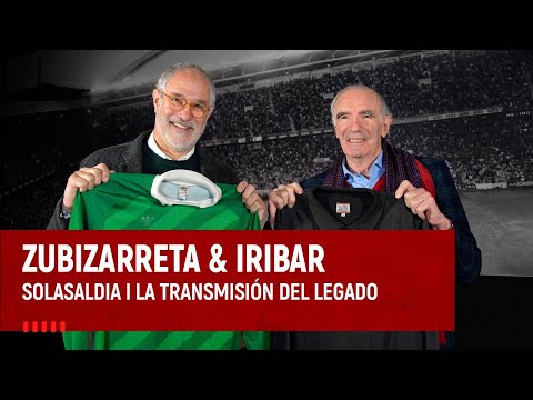 Iribar & Zubizarreta I La transmisión del legado I Athletic Club