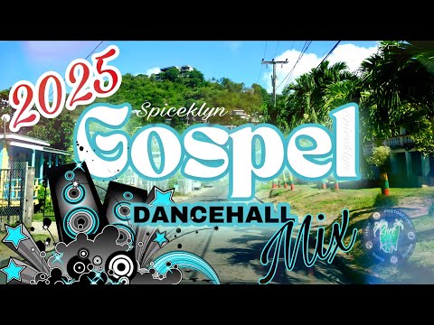 DANCEHALL GOSPEL MIX  💥 The Journey Continues 💯🎶⭐️2025