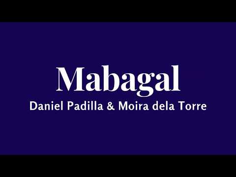 Daniel Padila & Moira dela Torre - Mabagal (Lyrics Video)