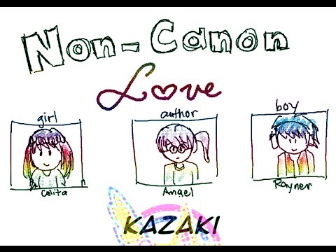 [Animated PV / Original Song] Non-canon Love