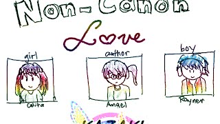 [Animated PV / Original Song] Non-canon Love