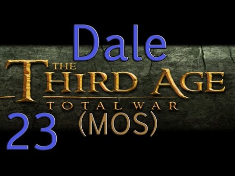 Let's Play TA:TW (MOS) Dale Ep 23 - Epic turnaround