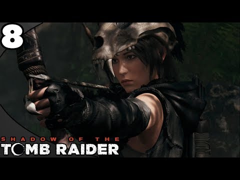 Shadow of the Tomb Raider - Part 8: Path to the Hidden City - Gameplay Walkthrough - Xbox One X 4K