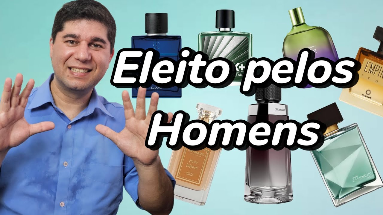 Top 10 Melhores Perfumes Nacionais Masculinos Lançados Eleito Pelos Homens
