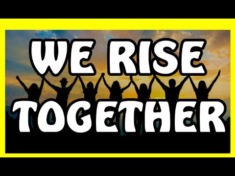 We Rise Together: Anthem of Unity and Diversity