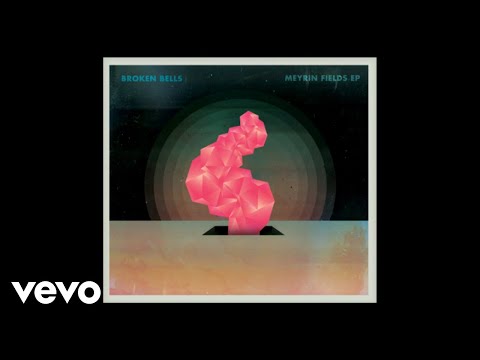 Broken Bells - An Easy Life (Audio)
