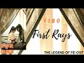 YiBo First Rays The Legend Of Fei OST