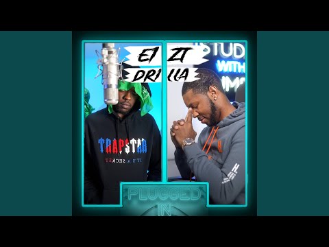 E1 x ZT x Drilla x Fumez The Engineer - Plugged In (feat. E1 (3X3))