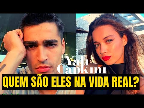 ATORES DE A ESCOLHIDA (YALI ÇAPKINI) NA VIDA REAL : IDADE, CARREIRA E RELACIONAMENTO