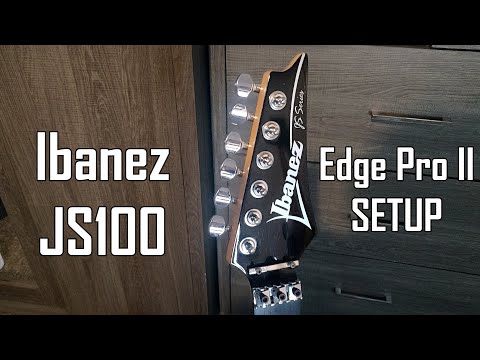 Ibanez JS100 | Setup (Edge Pro II)