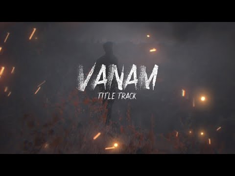 (VANAM) TITLE TRACK,A devil film, team royal , Rock, kartik, dhruv.