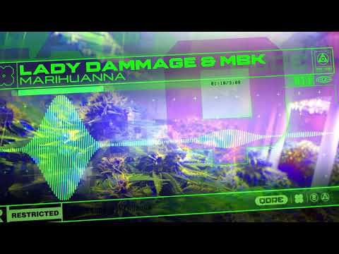 Lady Dammage & MBK - Marihuanna | QORE