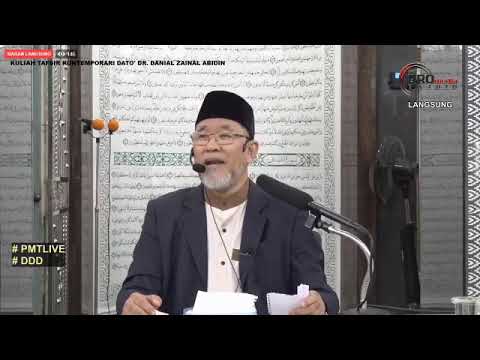 Kuliah Tafsir Kontemporari Dato' Dr. Danial Zainal Abidin [26 JANUARI 2020]
