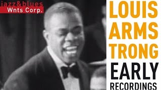 Louis Armstrong - Early Recordings