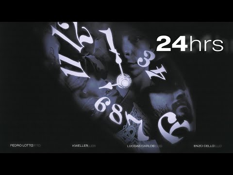 24hrs - Pedro Lotto, Luccas Carlos, Kweller e Enzo Cello (Prod. Lotto e Trxntin) (Clipe Oficial)