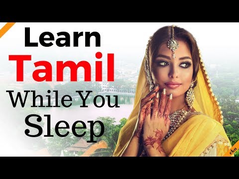 Learn Tamil While You Sleep 😀  Most Important Tamil Phrases and Words 😀 English/Tamil (8 Hours)
