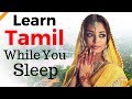 Learn Tamil While You Sleep Most Important Tamil Phrases And Words English Tamil 8 Hours