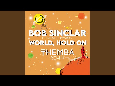 World Hold On (THEMBA Remix)