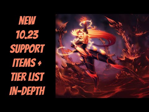 NEW 10.23  Support Items + Tier List IN-DEPTH! -- League of Legends