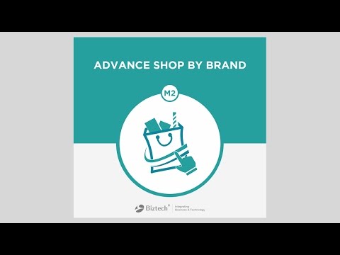 Advance Shop by Brand Magento 2 Extension Backend Demo