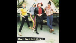 Thee Headcoatees - Ca Plane Pour Moi