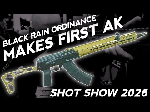 An AK that doesn't suck...by Black Rain Ordinance? Shot Show 2026. 