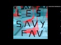 Les Savy Fav - Lips N' Stuff