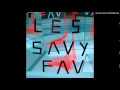 Les Savy Fav - Lips N' Stuff 