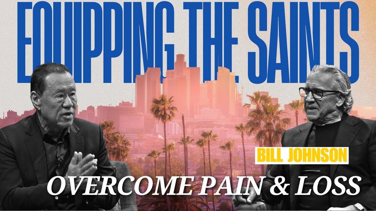 Overcoming Pain and Loss with Faith: Bill Johnson & Ché Ahn on Embracing Mystery and God's Presence