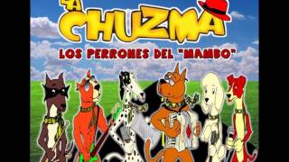 La Chuzma Mix