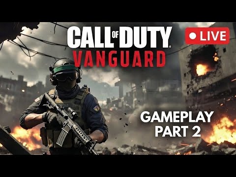 CALL OF DUTY VANGUARD Gameplay Walkthrough Part 2 Campaign FULL GAME [4K 60FPS] - No Commentary