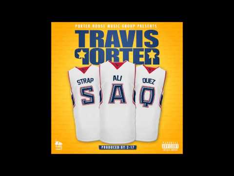 Travis Porter - Real Atlanta [S.A.Q]