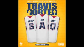 Travis Porter - Real Atlanta [S.A.Q]