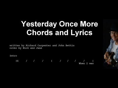 download lagu mp3 mp4 Yesterday Once More Chords, download lagu Yesterday Once More Chords gratis, unduh video klip Yesterday Once More Chords