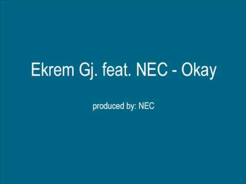 Ekrem Gj. feat. NEC - Okay