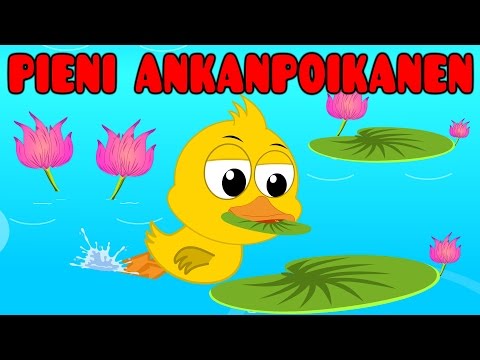 Pieni Ankanpoikanen - Lastenlauluja